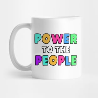 Power To The People Mug